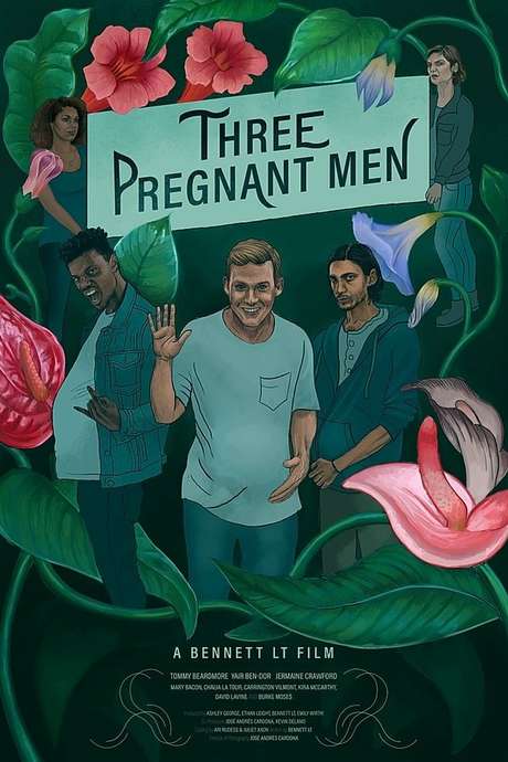 Three Pregnant Men (2020) directed by Bennett LT • Reviews, film