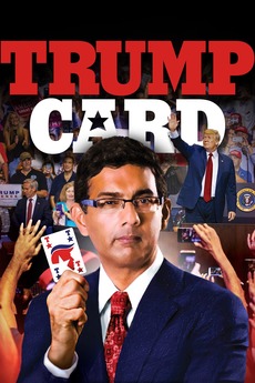 ‎Trump Card (2020) directed by Dinesh D'Souza • Reviews ...