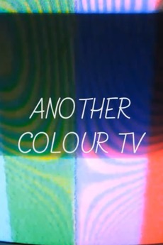 ‎Another Colour TV (2013) directed by The Youngrrr, Dyantini Adeline et ...