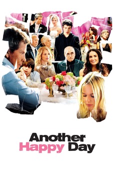 Another Happy Day (2011) directed by Sam Levinson • Reviews, film + cast •  Letterboxd