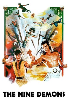 The Nine Demons 1984 Directed By Chang Cheh Reviews Film Cast Letterboxd