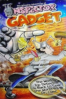 ‎The Amazing Adventures of Inspector Gadget (1986) • Film + cast