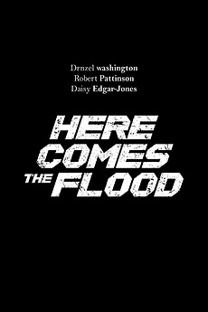 â žhere Comes The Flood Directed By Fernando Meirelles â Film Cast