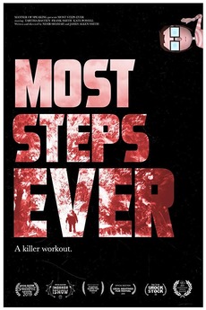 Most Steps Ever (2019) directed by James Allen Smith, Nesib Shamah ...