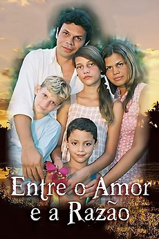 ‎Entre o Amor e a Razão (2007) directed by Cícero Filho • Reviews, film ...
