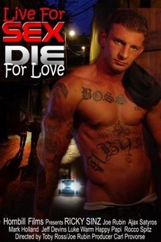 Live for Sex... Die for Love (2007) directed by Toby Ross, Joe ...