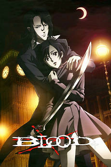 Blood+ (2005) directed by Jun Matsumoto, Jun Takahashi et al
