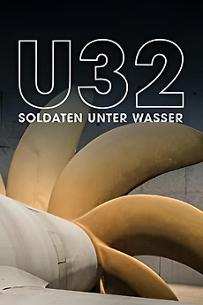 U32 German Submarine Soldiers (2017) • Film + cast • Letterboxd