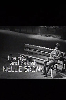The Rise and Fall of Nellie Brown (1964) directed by John Jacobs