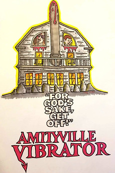 Amityville Vibrator (2020) directed by Nathan Rumler • Reviews, film + cast
