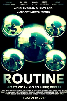 ‎ROUTINE (2017) directed by Ciarán Williams Young, Milan Bhakta ...