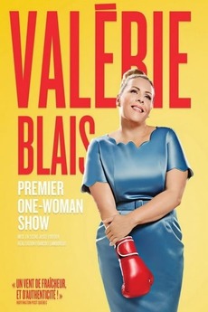 Valrie Blais - Premier one-woman show