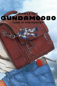 Mobile Suit Gundam 0080 War In The Pocket 19 Directed By Fumihiko Takayama Reviews Film Cast Letterboxd