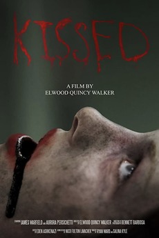 Kissed (2020) directed by Elwood Quincy Walker • Reviews, film + cast