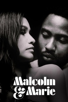 ‎Malcolm & Marie (2021) directed by Sam Levinson • Reviews ...