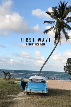 ‎First Wave directed by Jack Faber • Film + cast • Letterboxd