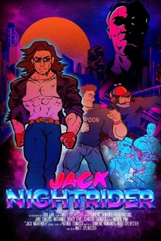 ‎Jack Nightrider (2020) directed by Matt Sylvester • Reviews, film