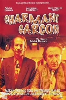 ‎Charming Fellow (2001) directed by Patrick Chesnais • Film + cast ...
