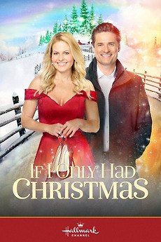 ‎If I Only Had Christmas (2020) directed by David Weaver • Reviews