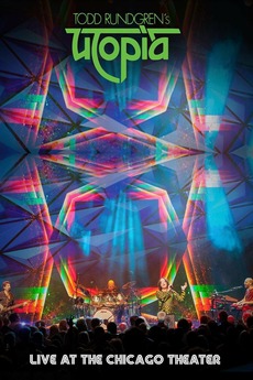 Todd Rundgren's Utopia - Live At The Chicago Theatre (2018) • Film ...