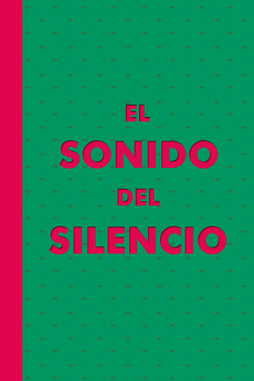 ‎El Sonido del Silencio (2004) directed by Luis Javier Henaine