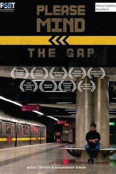 ‎Please Mind the Gap (2018) directed by Gagandeep Singh, Mitali Trivedi