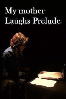 â žmy Mother Laughs Prelude 2012 Directed By Chantal Akerman â Reviews