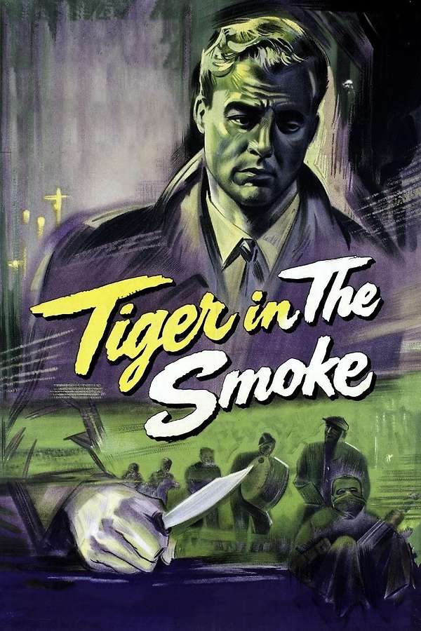 Tiger in the Smoke (1956) directed by Roy Ward Baker • Reviews