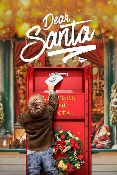 ‎Dear Santa (2020) directed by Dana Nachman, Chelsea Matter • Reviews