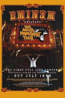 Eminem Presents: The Anger Management Tour (2005) directed by D.J.
