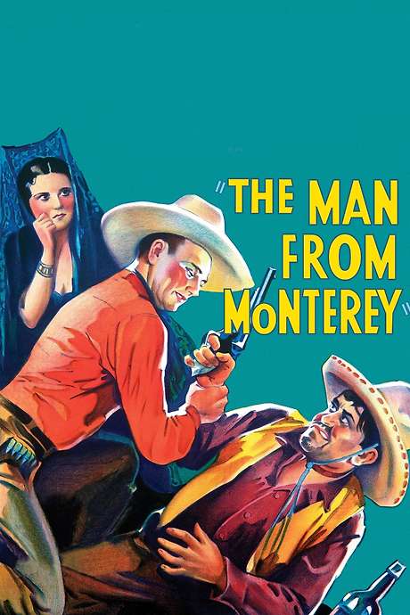 The Man from Monterey (1933) directed by Mack V. Wright • Reviews