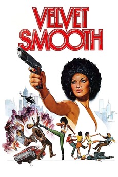 Velvet Smooth (1976) directed by Michael Fink • Reviews, film + 