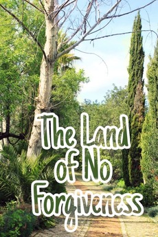 ‎The Land of No Forgiveness (2020) directed by Pawlo Lasmarias • Film