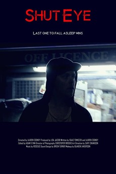 ‎Shut Eye (2016) directed by Lauren Cooney • Reviews film   cast