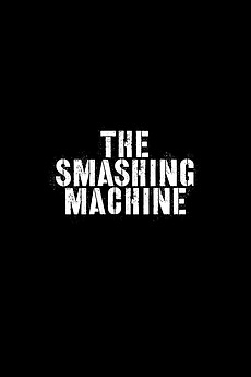 ‎The Smashing Machine directed by Benny Safdie • Film + cast • Letterboxd