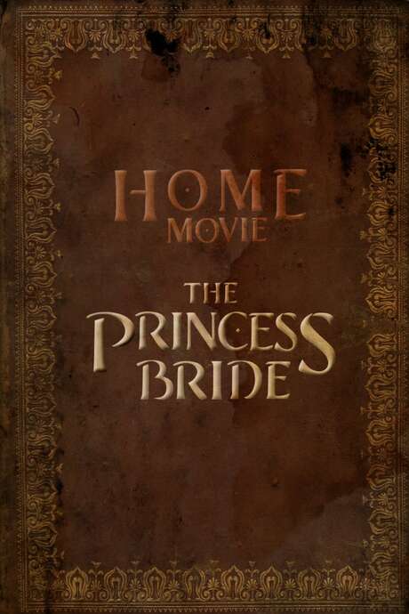 ‎Home Movie: The Princess Bride (2020) directed by Jason Reitman