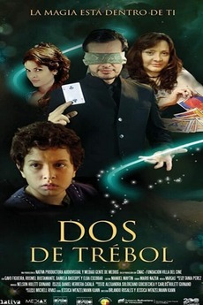‎Dos de Trébol (2014) directed by Orlando Rosales, Jessica Wenzelmann ...