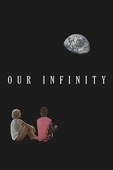 Our Infinity (2018) directed by Olivier Gondry, Michel Gondry ...