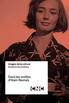 ‎In the Ears of Alain Resnais (2019) directed by Géraldine Boudot ...