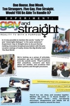 ‎The Experiment: Gay & Straight (2003) directed by Mark Saxenmeyer
