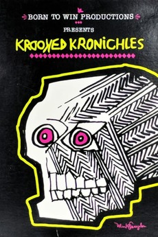Everyone who has rated Krooked: Kronichles (2006) • Letterboxd