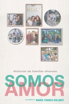 Somos Amor: Historias de familias diversas