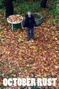 October Rust (2019) directed by Jarno Mahlberg • Reviews, film + cast ...