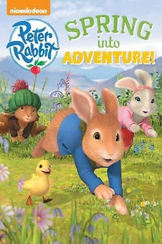 ‎Peter Rabbit: Spring into Adventure (2014) • Film + cast • Letterboxd