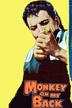 ‎Monkey on My Back (1957) directed by André de Toth • Reviews, film