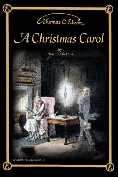 A Christmas Carol (1910) directed by J. Searle Dawley, Ashley Miller
