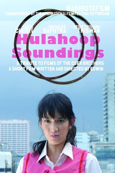 Hulahoop Soundings (2008) directed by Edwin • Reviews, film + cast ...