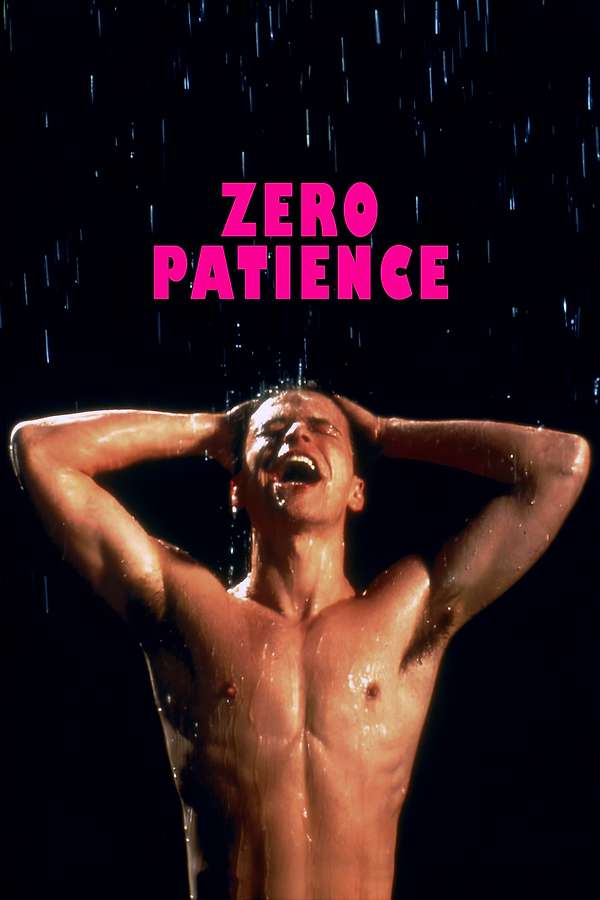 ZERO PATIENCE poster