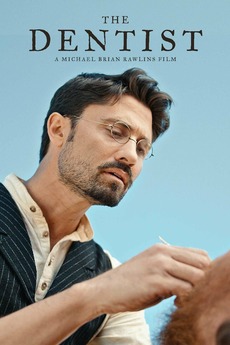 The Dentist (2020) directed by Michael Brian Rawlins • Reviews, film