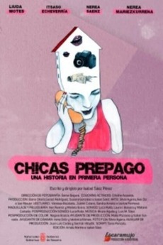‎Chicas Prepago (2021) directed by Isabel Sáez Pérez • Film + cast